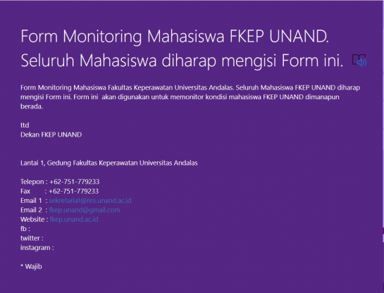 Form Monitoring Mahasiswa FKEP UNAND. Seluruh Mahasiswa diharap mengisi Form ini.